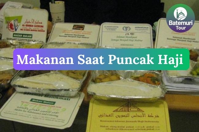 Inilah 15 Pendistribusian Makanan Yang Disediakan Saat Puncak Haji Agar Jemaah Tidak Kelaparan